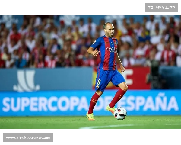 安德烈斯·伊涅斯塔:中场指挥官的传奇之路与传控艺术的完美诠释 安德烈斯·伊涅斯塔:中场指挥官的传奇之路与传控艺术的完美诠释